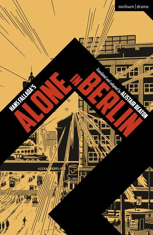 Book cover of Alone in Berlin (Modern Plays)