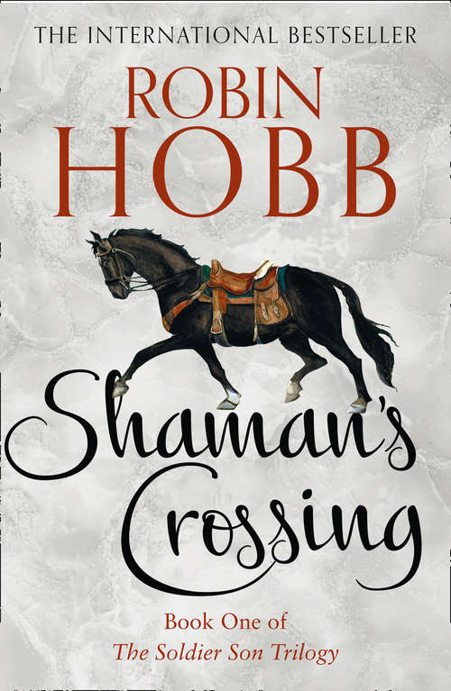 Book cover of Shaman’s Crossing (ePub edition) (The Soldier Son Trilogy #1)