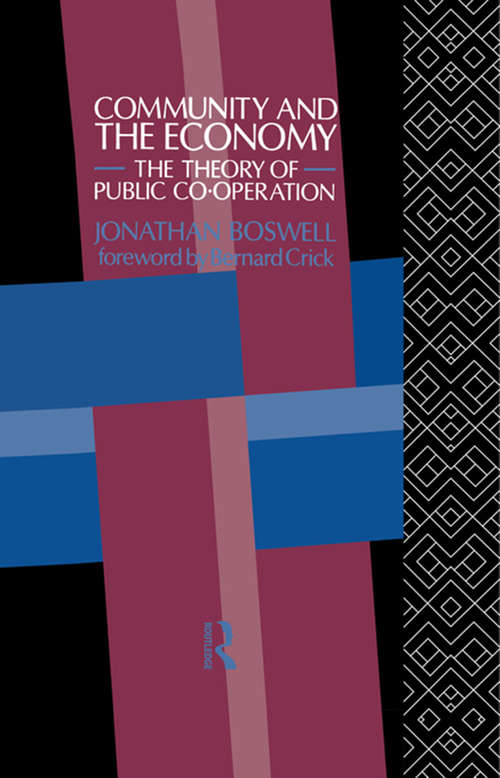 Book cover of Community and the Economy: The Theory of Public Co-operation