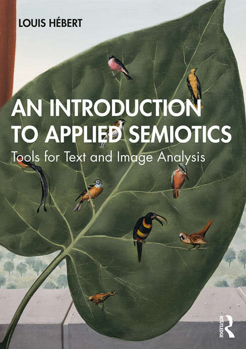 Book cover of An Introduction to Applied Semiotics: Tools for Text and Image Analysis