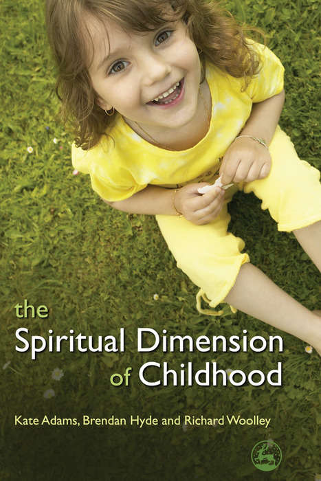 Book cover of The Spiritual Dimension of Childhood (PDF)