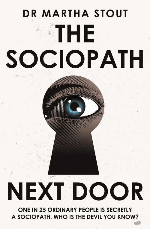 Book cover of The Sociopath Next Door: The Ruthless versus the Rest of Us