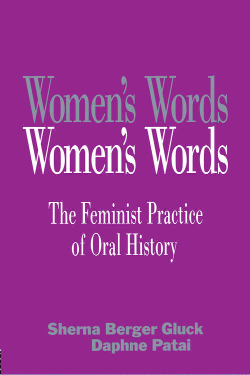 Book cover of Women's Words: The Feminist Practice of Oral History