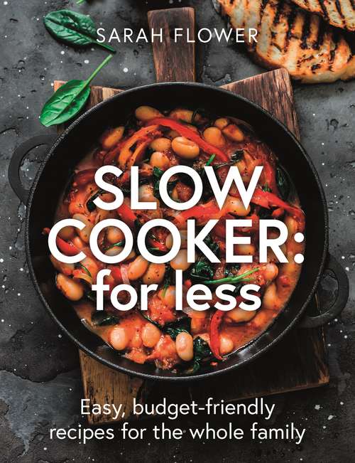 Book cover of Slow Cooker: Easy, budget-friendly recipes for the whole family