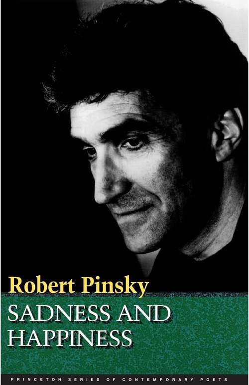 Book cover of Sadness and Happiness: Poems by Robert Pinsky