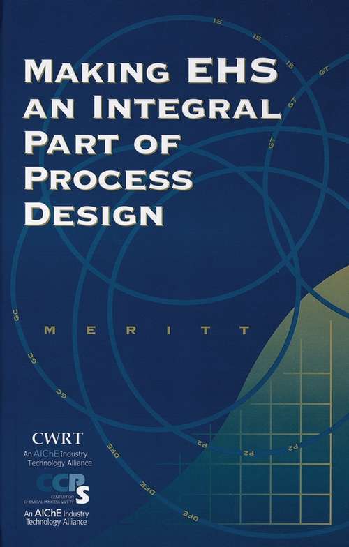 Book cover of Making EHS an Integral Part of Process Design