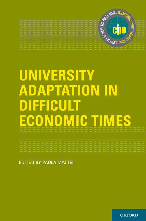 Book cover of University Adaptation in Difficult Economic Times (International Policy Exchange)