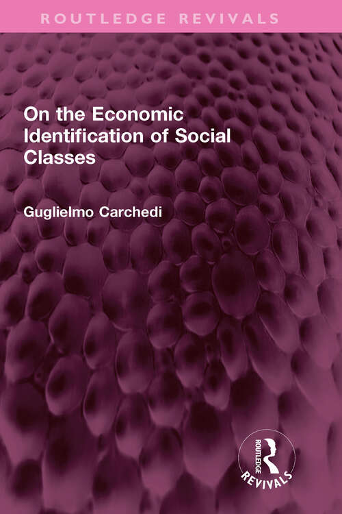 Book cover of On the Economic Identification of Social Classes (Routledge Revivals)