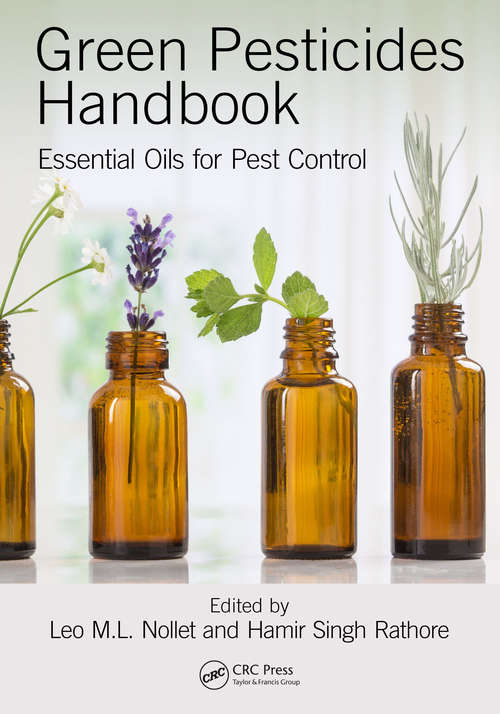Book cover of Green Pesticides Handbook: Essential Oils for Pest Control