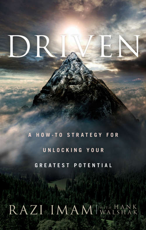 Book cover of Driven: A How-to Strategy for Unlocking Your Greatest Potential