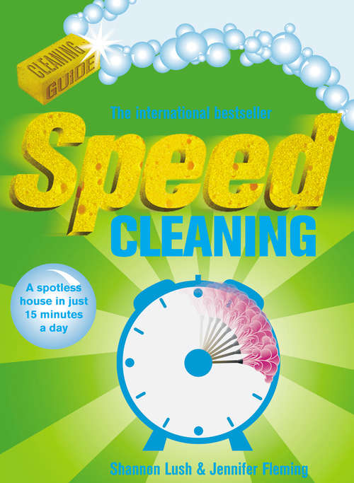 Book cover of Speed Cleaning: A Spotless House in Just 15 Minutes a Day