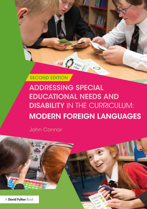 Book cover of Addressing Special Educational Needs and Disability in the Curriculum: Modern Foreign Languages (2) (Addressing SEND in the Curriculum)