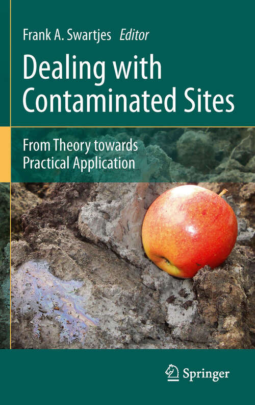 Book cover of Dealing with Contaminated Sites: From Theory towards Practical Application (2011)