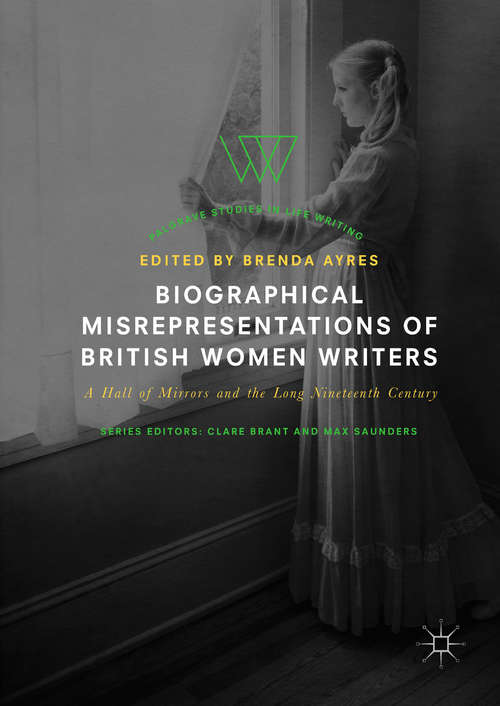 Book cover of Biographical Misrepresentations of British Women Writers