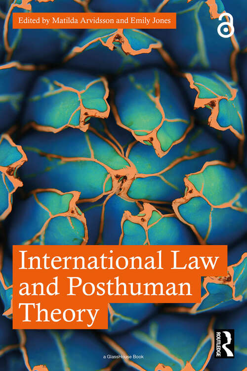 Book cover of International Law and Posthuman Theory