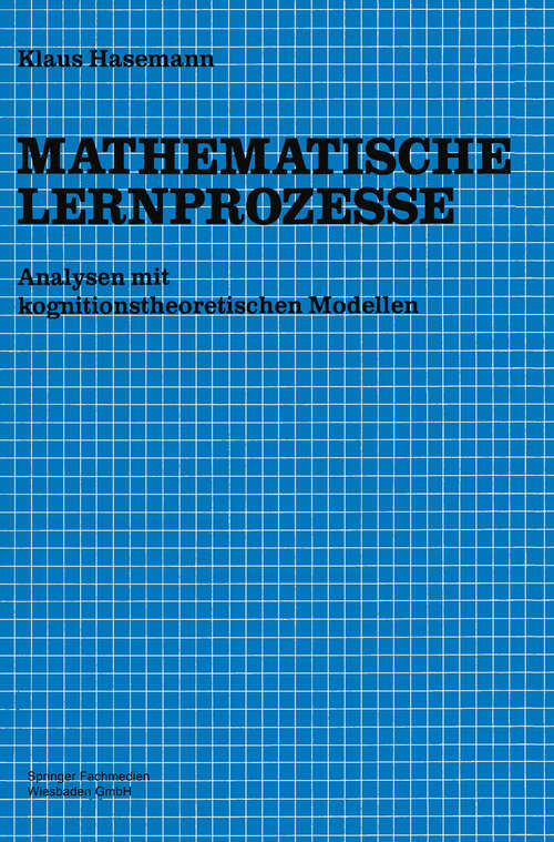 Book cover of Mathematische Lernprozesse: Analysen mit kognitionstheoretischen Modellen (1986)