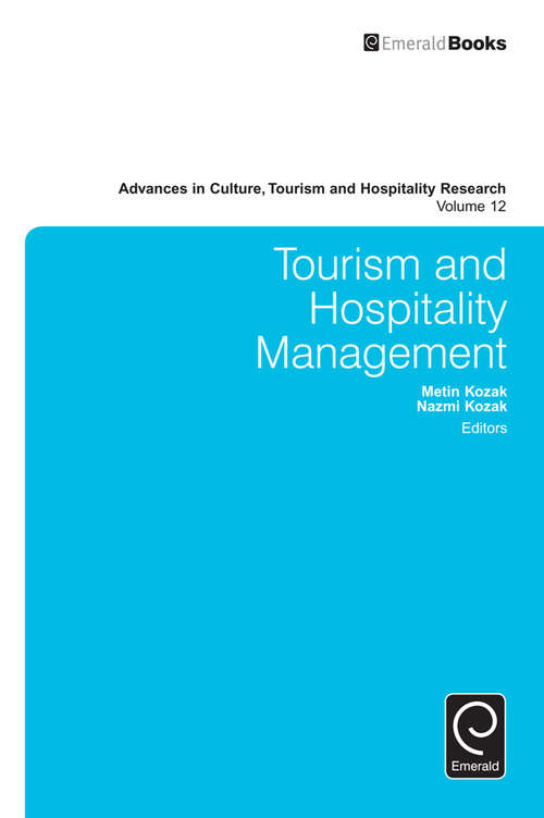 Book cover of Tourism and Hospitality Management (Advances in Culture, Tourism and Hospitality Research #12)