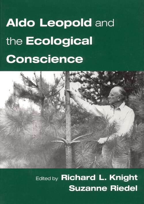 Book cover of Aldo Leopold and the Ecological Conscience