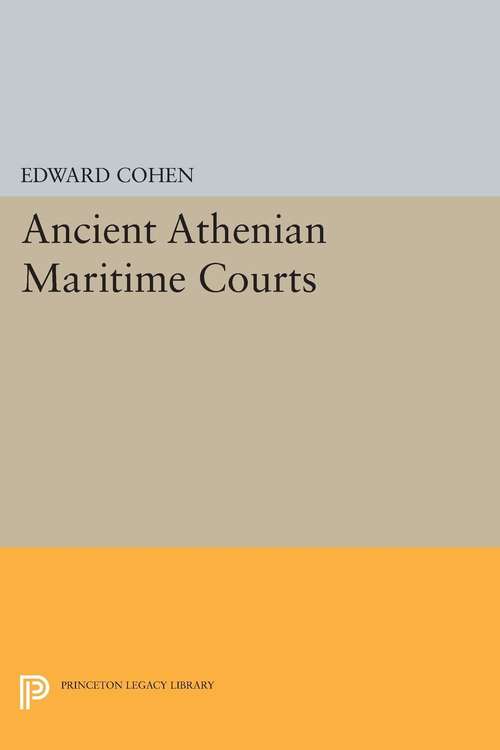 Book cover of Ancient Athenian Maritime Courts (PDF)