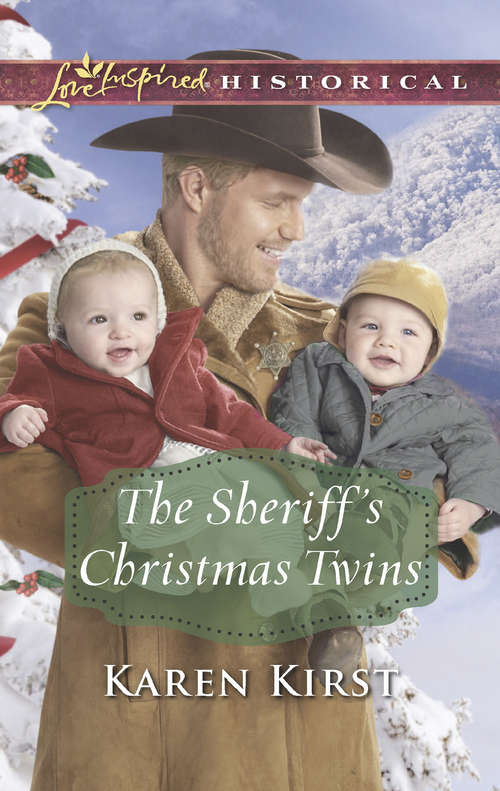 Book cover of The Sheriff's Christmas Twins: Montana Cowboy Daddy The Sheriff's Christmas Twins A Family For The Holidays The Rightful Heir (ePub edition) (Smoky Mountain Matches #9)