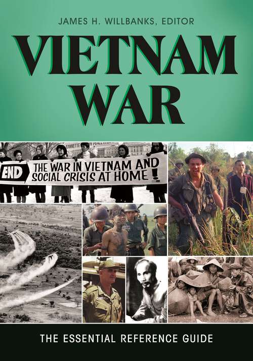 Book cover of Vietnam War: The Essential Reference Guide