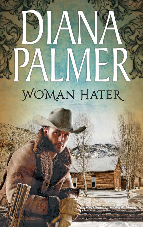 Book cover of Woman Hater: Yesterday Once More; Adam's Image; Roomful Of Roses; Woman Hater; Always A Bridesmaid (ePub edition) (Mills And Boon M&b Ser.: No. 1)