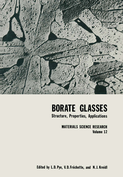 Book cover of Borate Glasses: Structure, Properties, Applications (1978) (Materials Science Research #12)