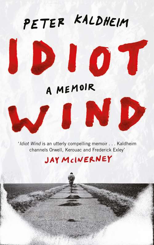 Book cover of Idiot Wind: A Memoir