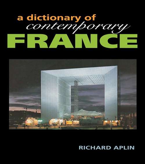 Book cover of Dictionary of Contemporary France (Contemporary Country Dictionaries)