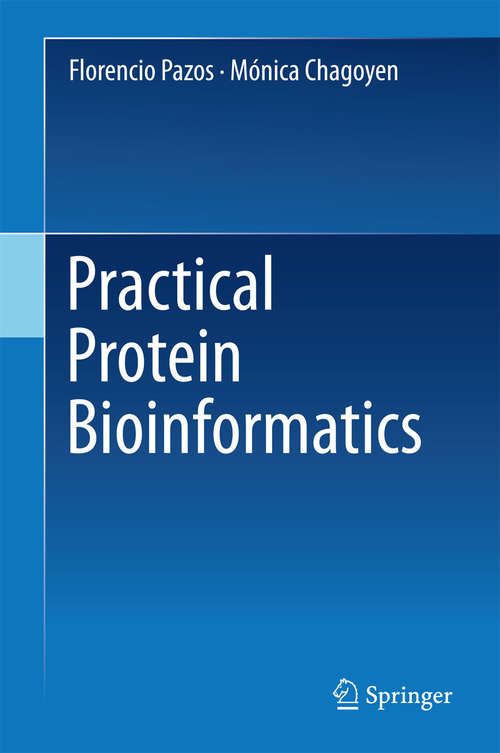Book cover of Practical Protein Bioinformatics (2015)