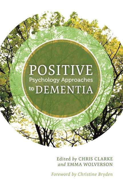 Book cover of Positive Psychology Approaches to Dementia