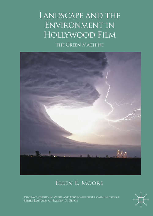 Book cover of Landscape and the Environment in Hollywood Film: The Green Machine