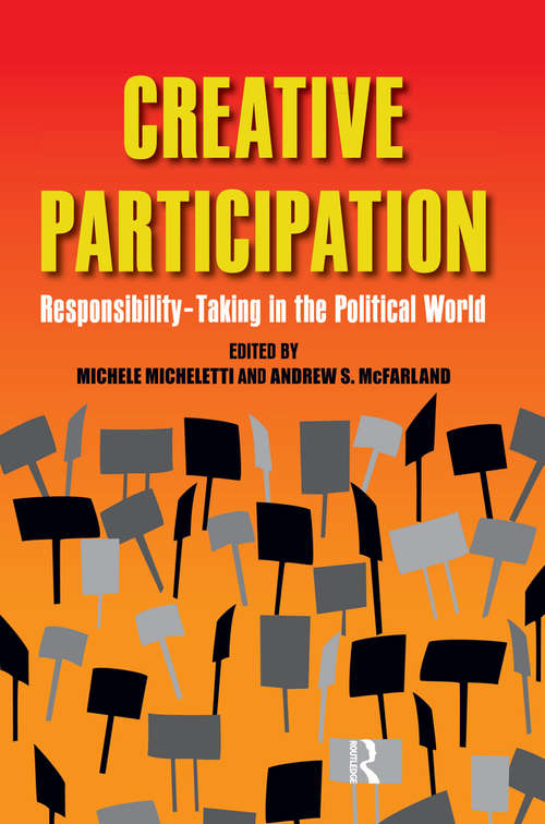 Book cover of Creative Participation: Responsibility-Taking in the Political World