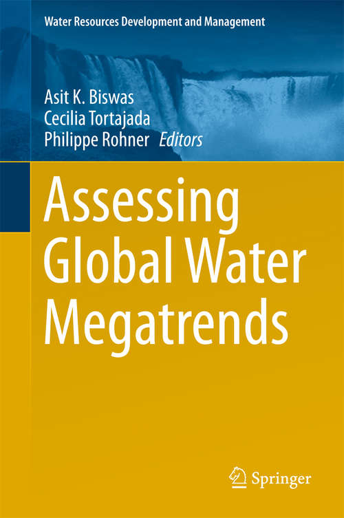 Book cover of Assessing Global Water Megatrends (Water Resources Development and Management)