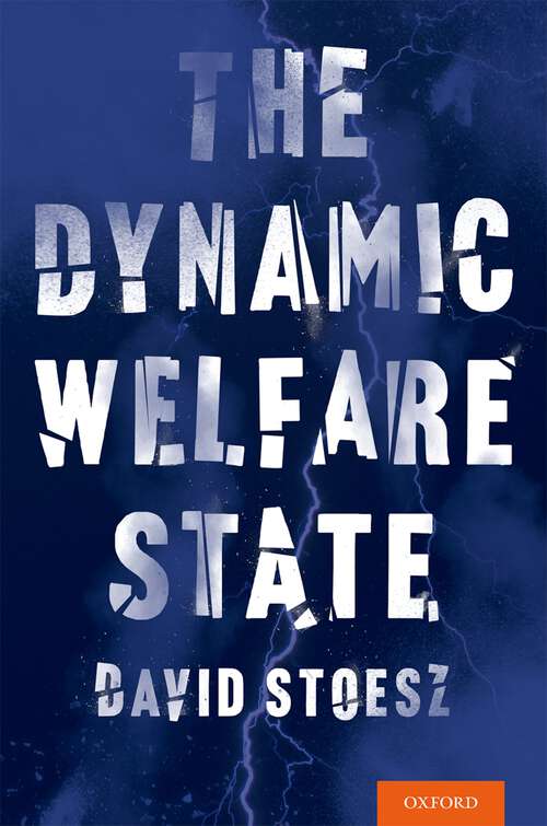 Book cover of The Dynamic Welfare State