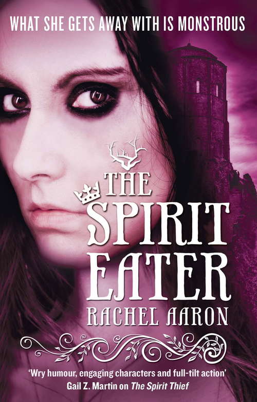 Book cover of The Spirit Eater: The Legend of Eli Monpress: Book 3 (Legend of Eli Monpress #3)