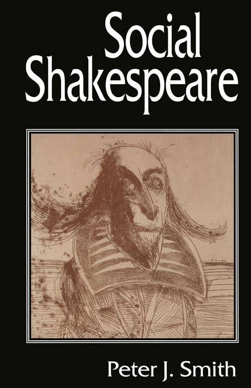 Book cover of Social Shakespeare: Aspects of Renaissance Dramaturgy and Contemporary Society (1st ed. 1995)