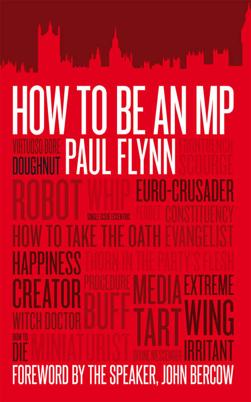 Book cover of How to be an MP: Learning The Commons Knowledge