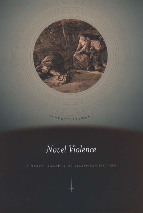 Book cover of Novel Violence: A Narratography of Victorian Fiction