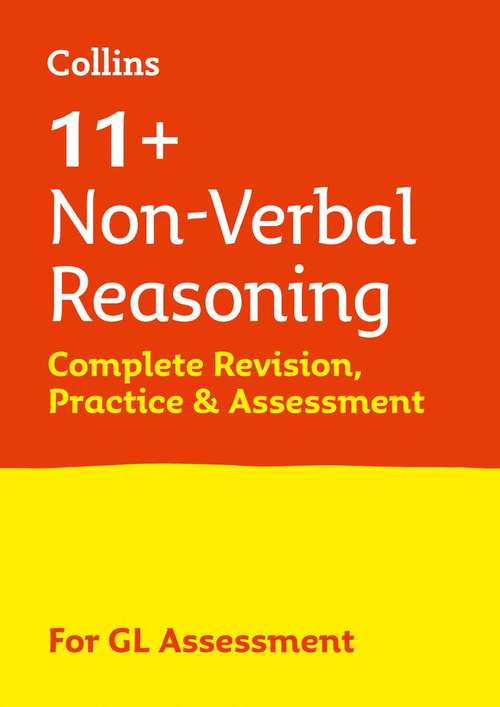 Book cover of Collins 11+ Non-verbal Reasoning Complete Revision, Practice And Assessment For GL Assessment Tests (PDF)