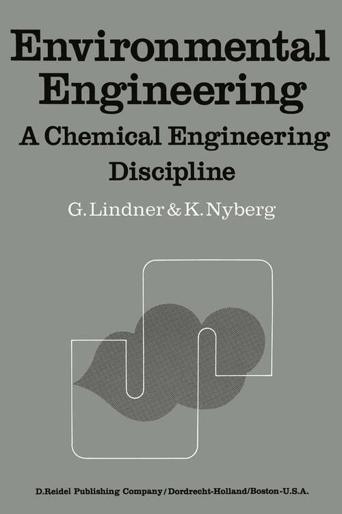 Book cover of Environmental Engineering: A Chemical Engineering Discipline (1973)