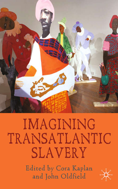 Book cover of Imagining Transatlantic Slavery (2010)