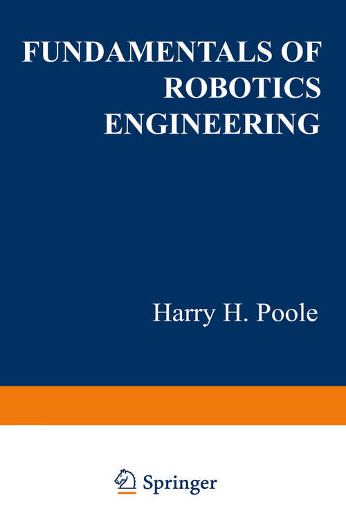 Book cover of Fundamentals of Robotics Engineering (1989)