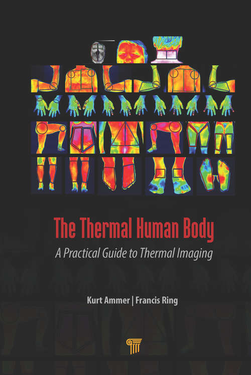 Book cover of The Thermal Human Body: A Practical Guide to Thermal Imaging