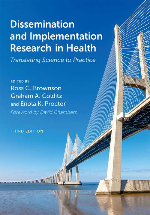 Book cover of Dissemination and Implementation Research in Health: Translating Science to Practice