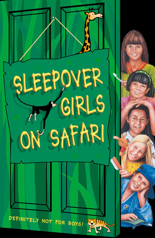 Book cover of Sleepover Girls on Safari (ePub edition) (The Sleepover Club #51)