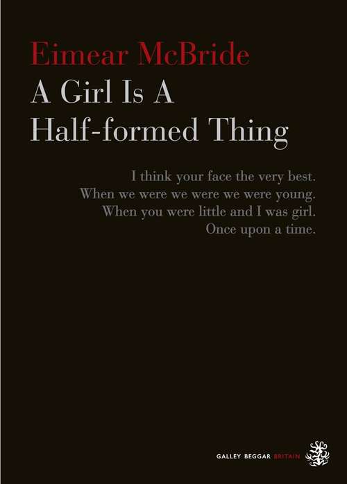 Book cover of A Girl Is A Half-formed Thing