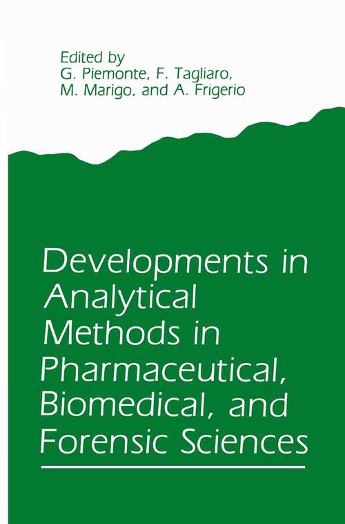Book cover of Developments in Analytical Methods in Pharmaceutical, Biomedical, and Forensic Sciences (1987)