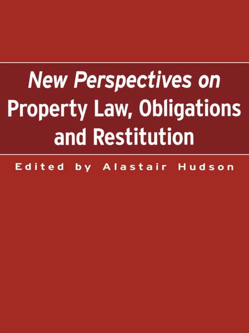Book cover of New Perspectives on Property Law: Obligations and Restitution