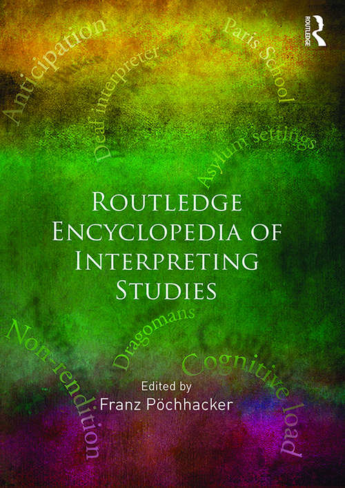 Book cover of ROUTLEDGE ENCYCLOPEDIA OF INTERPRETING STUDIES